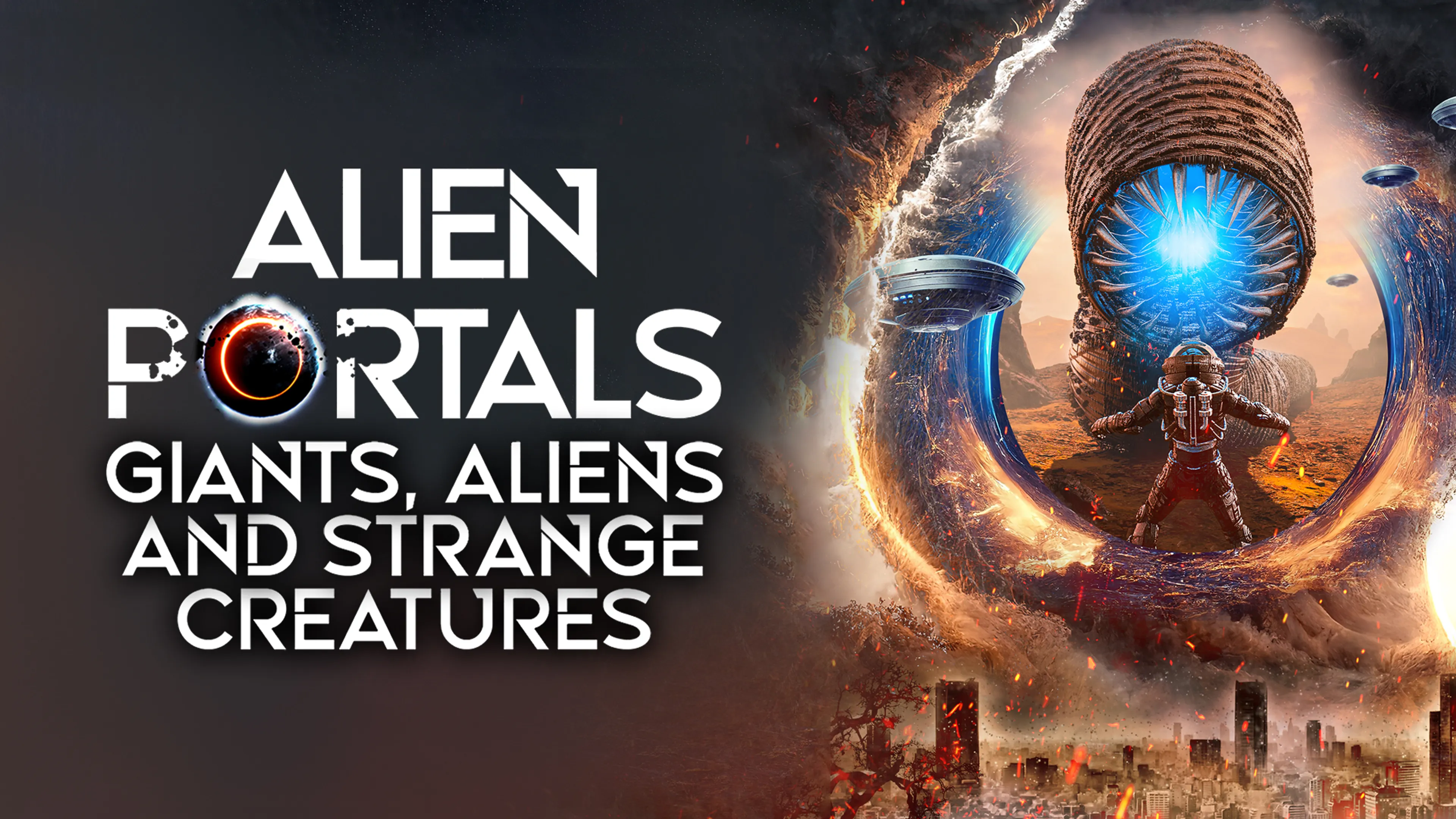 Alien Portals: Giants, Aliens and Strange Creatures poster